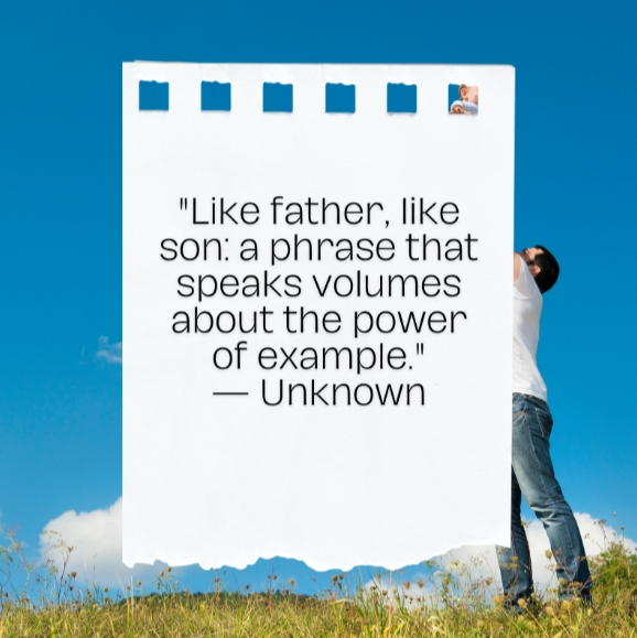 Father and Son Inspirational Quotes