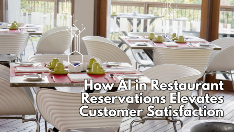 How AI in Restaurant Reservations Elevates Customer Satisfaction